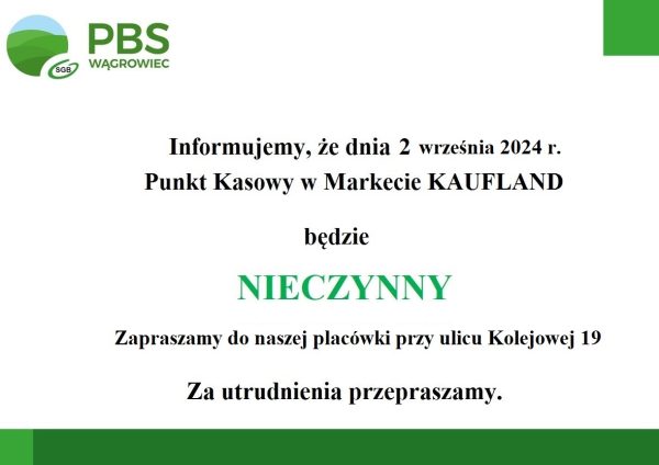 02.09.2024 r. Punkt Kasowy w Markecie KAUFLAND – Nieczynne