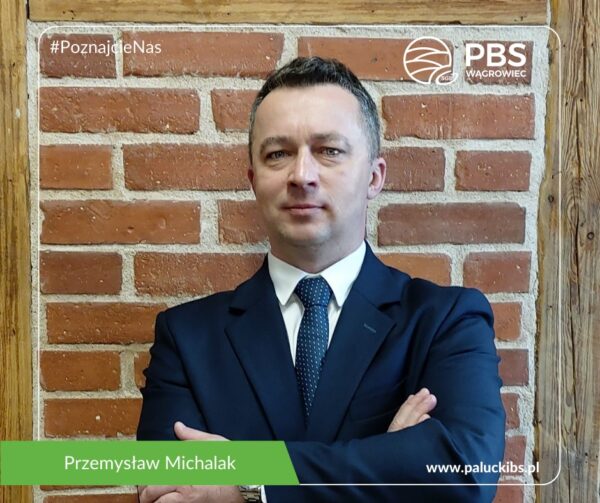 Przemysław Michalak – Dyrektor Oddziałów w Damasławku oraz w Gołańczy