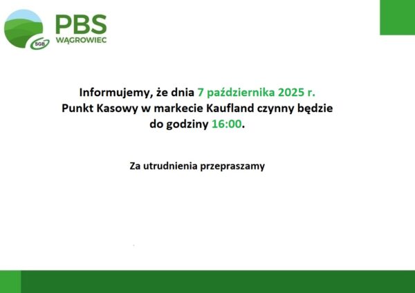 Godziny pracy w Punkcie Kasowym w markecie Kaufland w dniu 07.10.2025 r.