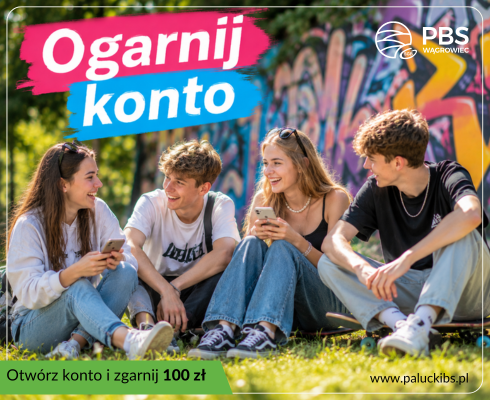 Ogarnij konto - promocja Konta 13+ i Konta 18+