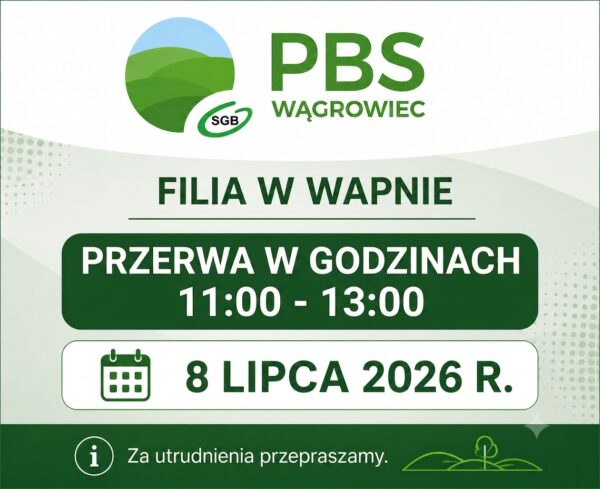8 lipca 2026 r. – przerwa w Filii w Wapnie